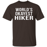 World's Okayest Hiker T-Shirt CustomCat