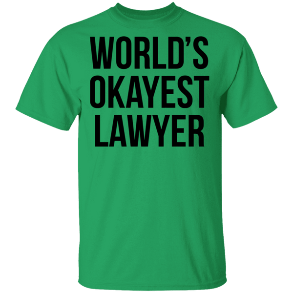 World's Okayest Lawyer T-Shirt CustomCat