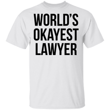 World's Okayest Lawyer T-Shirt