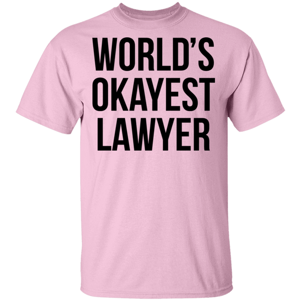World's Okayest Lawyer T-Shirt CustomCat