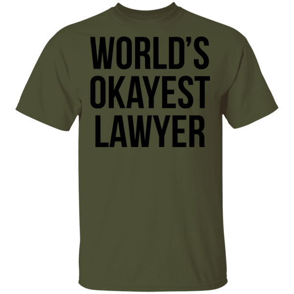 World's Okayest Lawyer T-Shirt CustomCat