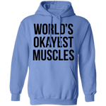 World's Okayest Muscles T-Shirt CustomCat