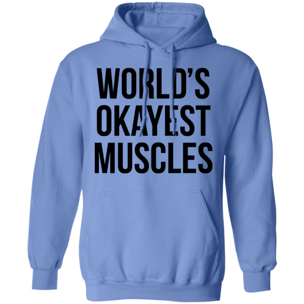 World's Okayest Muscles T-Shirt CustomCat