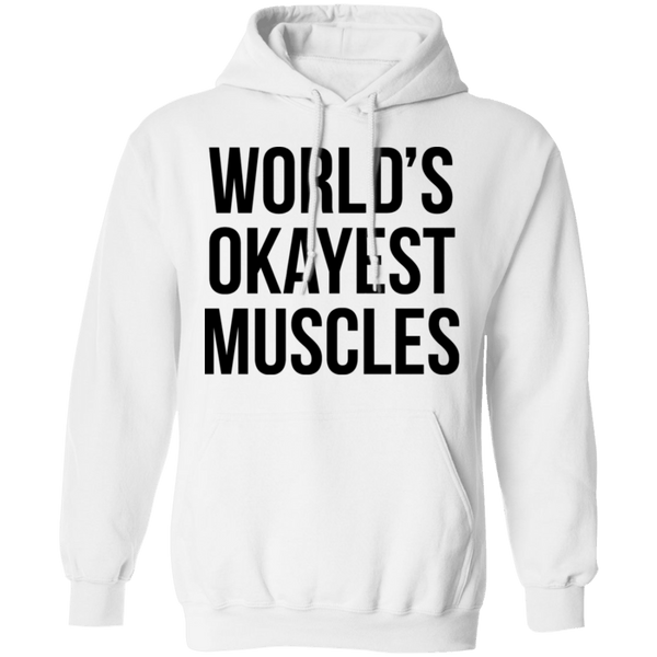 World's Okayest Muscles T-Shirt CustomCat