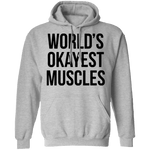 World's Okayest Muscles T-Shirt CustomCat