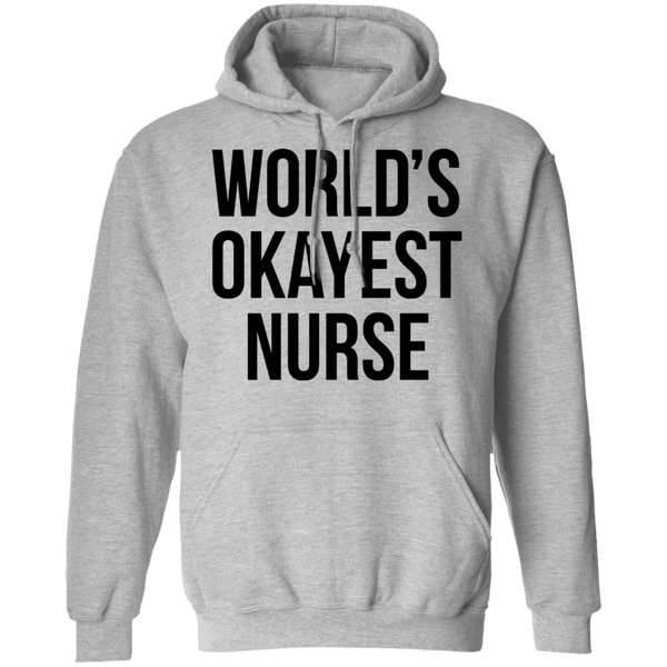 World's Okayest Nurse T-Shirt CustomCat