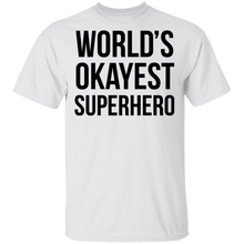 World's Okayest Superhero T-Shirt