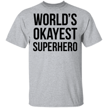 World's Okayest Superhero T-Shirt