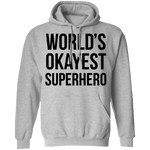 World's Okayest Superhero T-Shirt CustomCat