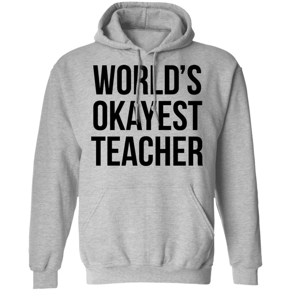 World's Okayest Teacher T-Shirt CustomCat