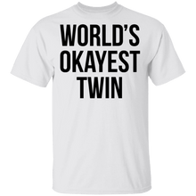 World's Okayest Twin T-Shirt