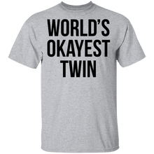 World's Okayest Twin T-Shirt