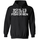 Worlds Okayest Fisherman T-Shirt CustomCat