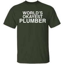Worlds Okayest Plumber T-Shirt