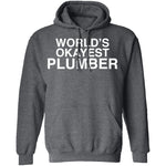 Worlds Okayest Plumber T-Shirt CustomCat