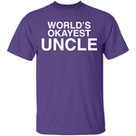 Worlds Okayest Uncle T-Shirt CustomCat