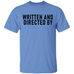 Written And Directed By T-Shirt CustomCat