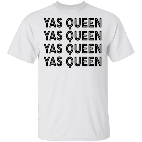 Yas Queen T-Shirt CustomCat