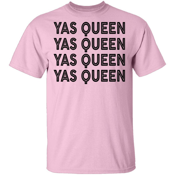 Yas Queen T-Shirt CustomCat