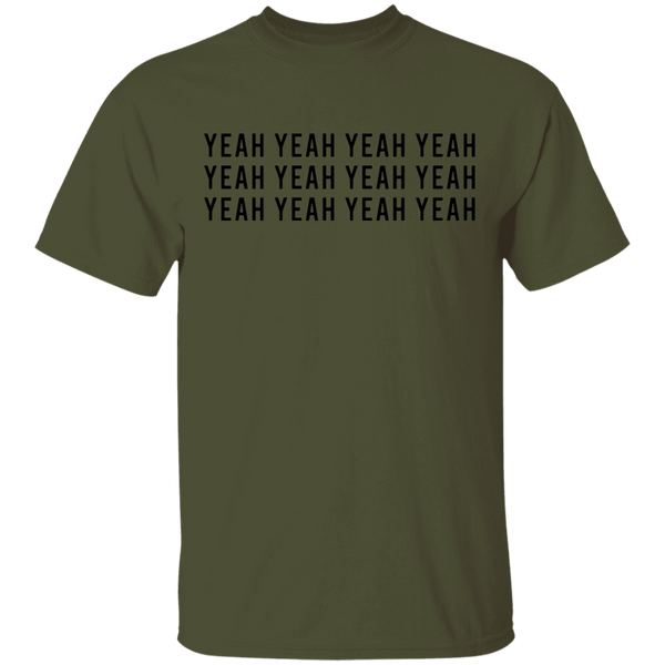 Yeah Yeah Yeah T-Shirt CustomCat