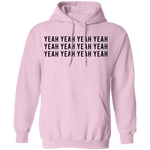 Yeah Yeah Yeah T-Shirt CustomCat