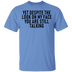 Yet Despite The Look On My Face You Are Still Talking T-Shirt CustomCat