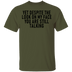 Yet Despite The Look On My Face You Are Still Talking T-Shirt CustomCat