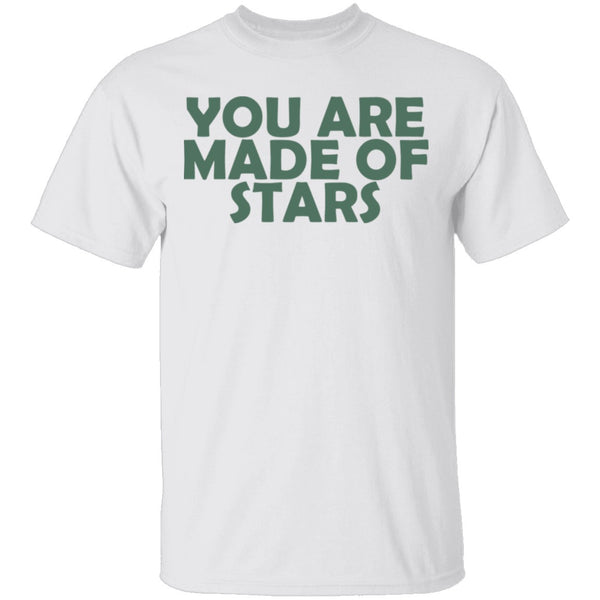 You Are Made Of Stars T-Shirt CustomCat