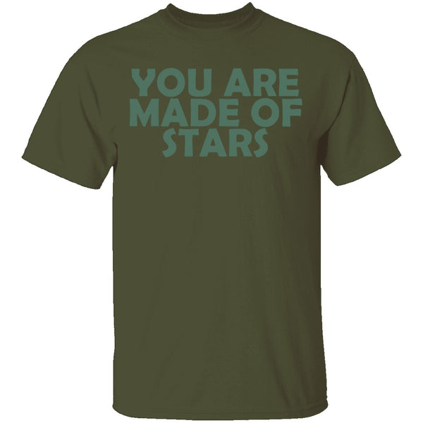 You Are Made Of Stars T-Shirt CustomCat