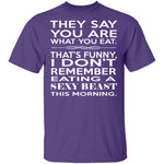 You Are What You Eat T-Shirt CustomCat