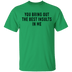 You Bring Out The Best Insults In Me T-Shirt CustomCat