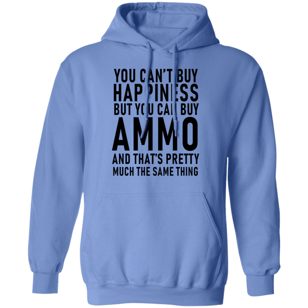 You Can't Buy Happiness But You Can Buy Ammo And THat's Pretty Much The Same Thing T-Shirt CustomCat