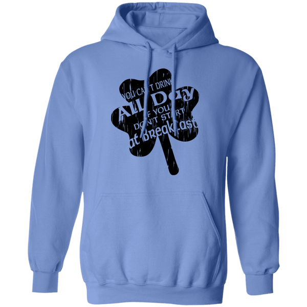 You Can't Drink All Day If You Don't Start At Breakfast T-Shirt CustomCat
