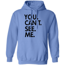 You Can't See Me T-Shirt CustomCat