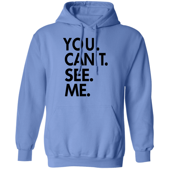 You Can't See Me T-Shirt CustomCat