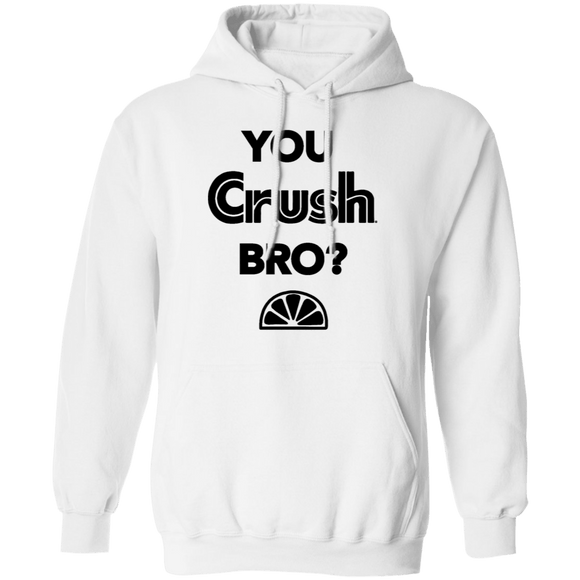 You Crush Bro T-Shirt CustomCat