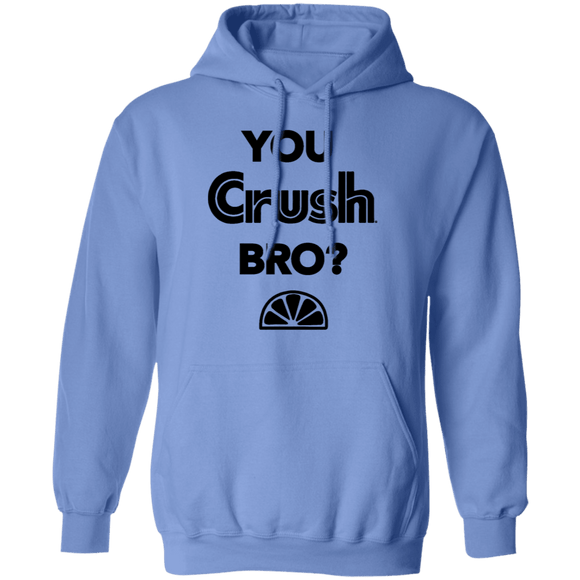 You Crush Bro T-Shirt CustomCat