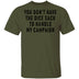 You Don't Have The Dice Sack To Handle My Campaign T-Shirt CustomCat