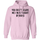 You Don't Scare Me I Was Taught By Nuns T-Shirt CustomCat