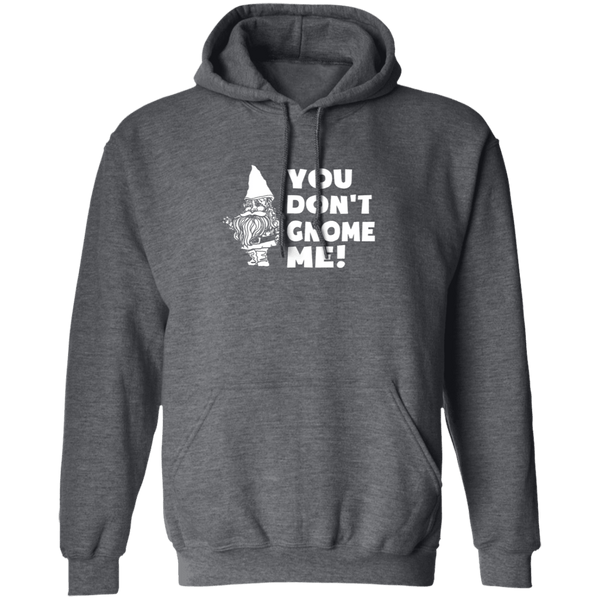 You Don't Gnome Me T-Shirt CustomCat