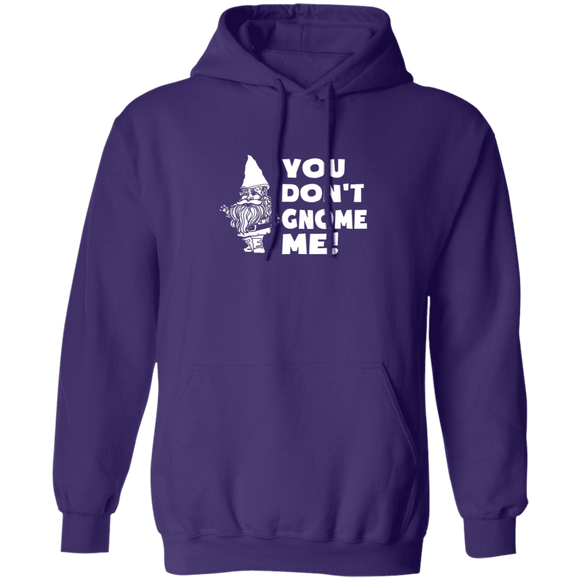 You Don't Gnome Me T-Shirt CustomCat