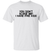 You Don't Scare Me I Have Five Kids T-Shirt CustomCat