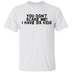 You Don't Scare Me I Have Six Kids T-Shirt CustomCat