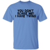 You Don't Scare Me I Have Twins T-Shirt CustomCat