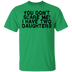 You Don't Scare Me I Have Two Daughters T-Shirt CustomCat
