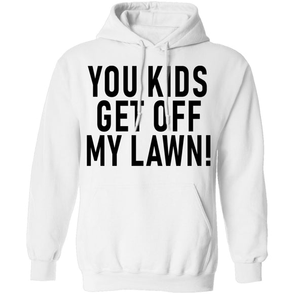 You Kids Get Off My Lawn T-Shirt CustomCat