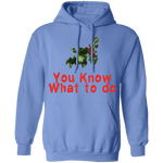 You Know What To Do T-Shirt CustomCat