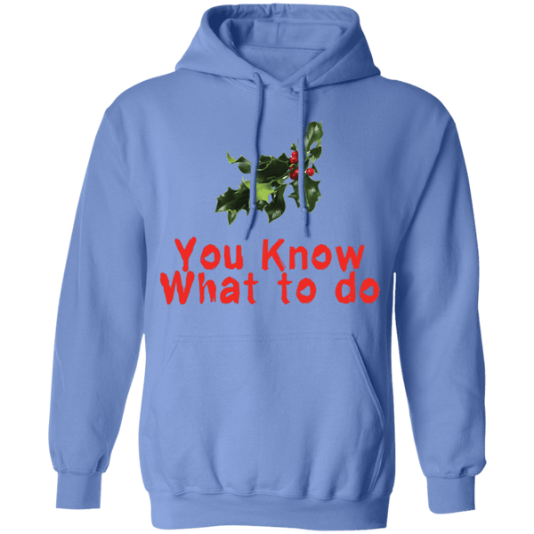 You Know What To Do T-Shirt CustomCat