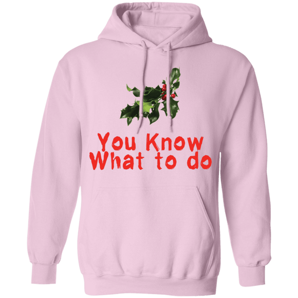 You Know What To Do T-Shirt CustomCat
