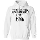 You Must Choose But Choose Wisely T-Shirt CustomCat